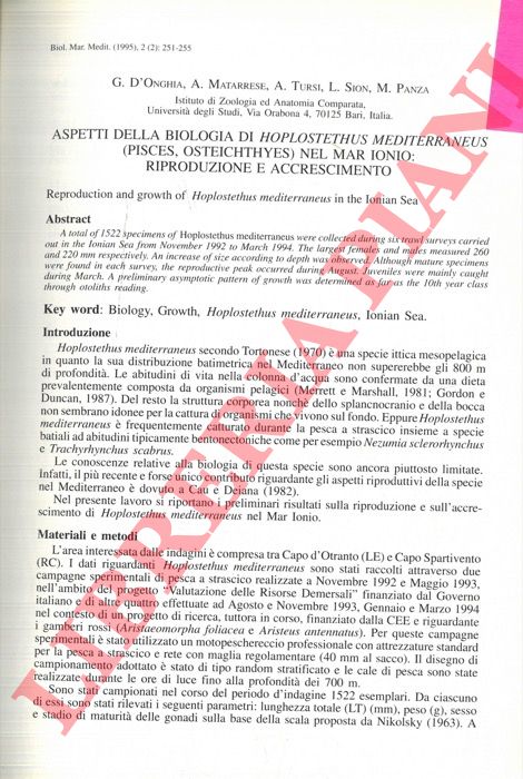 D'ONGHIA G. - MATARRESE A. - TURSI A. - SION L. - PANZA M. - - Aspetti della biologia di Hoplostethus mediterraneus (Pisces, Osteichthyes) nel Mar Ionio: riproduzione e accrescimento.