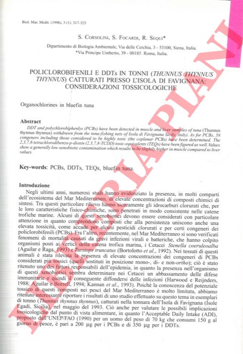 CORSOLINI S. - FOCARDI S. - SEQUI R. - - Policlorobifenili e DDTs in tonni (Thunnus thynnus thynnus) catturati presso l'isola di Favignana: considerazioni tossicologiche.