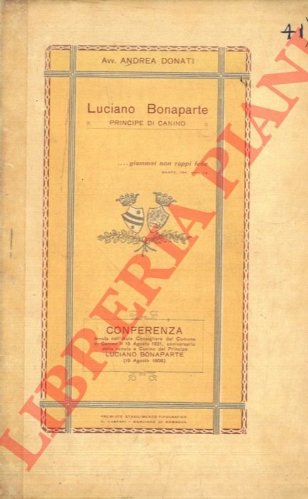 DONATI Andrea - Luciano Bonaparte principe di Canino.