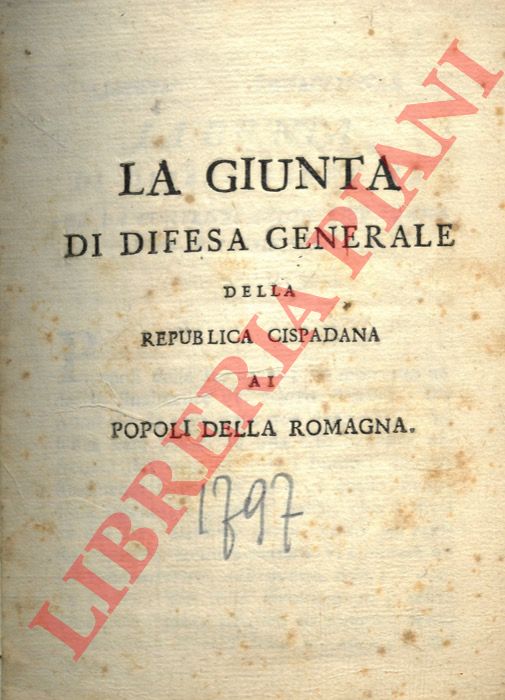 - - La Giunta di difesa generale della Repubblica Cisalpina ai Popoli della Romagna.