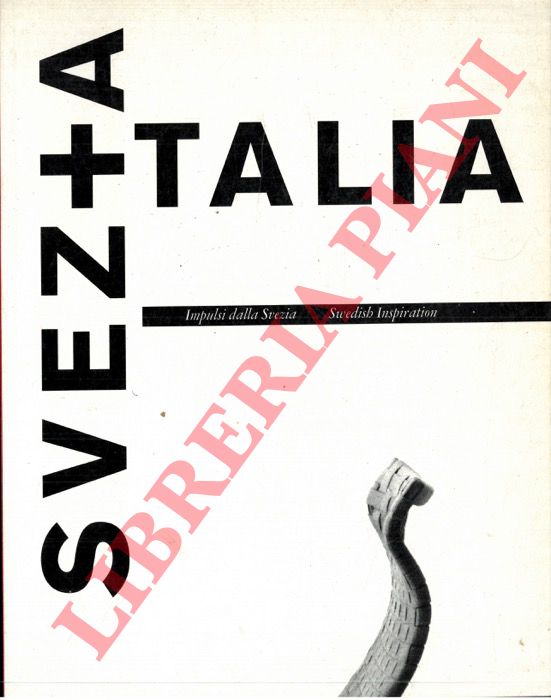  - Svezia + Italia. Impulsi dalla Svezia. Mostra del mobile svedese 1930-1970.
