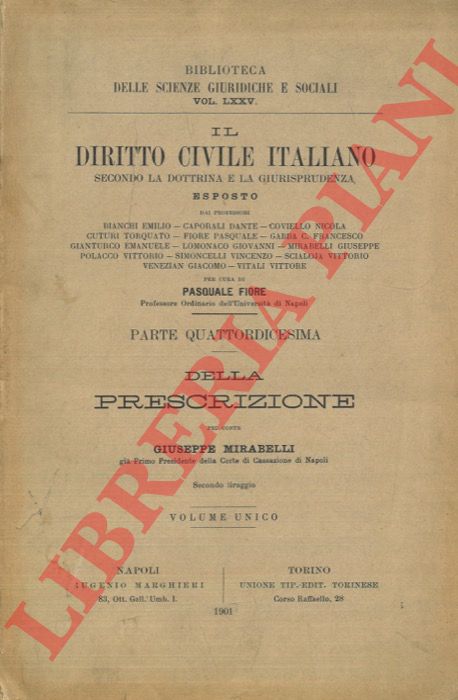 MIRABELLI Giuseppe - - Della prescrizione secondo le leggi italiane.