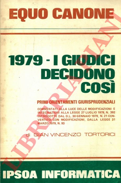 TORTORICI Gian Vincenzo - - Equo canone. 1979. I giudici decidono cos