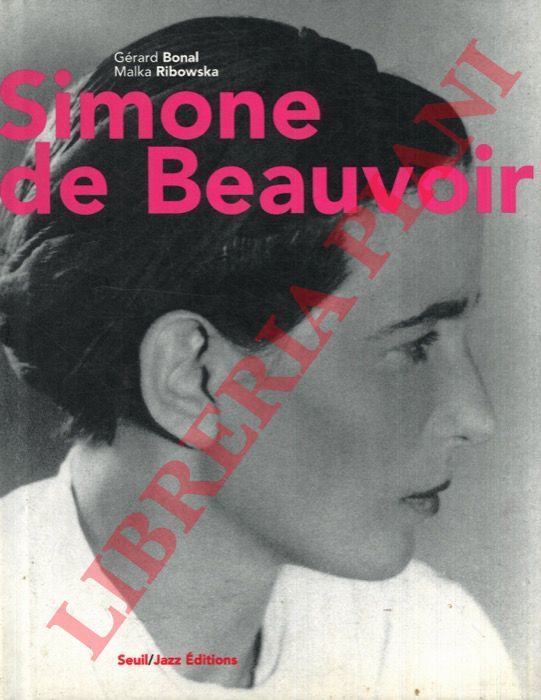BONAL Gerard - RIBOWSKA Malka - - Simone de Beauvoir.