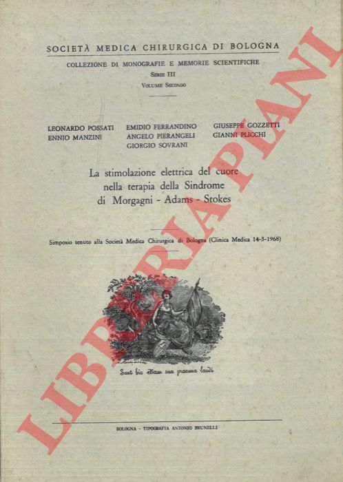 POSSATILeonardo - FERRANDINO Emidio et al. -  - La stimolazione elettrica del cuore nella terapia della Sindrome di Morgagni - Adams - Stokes.