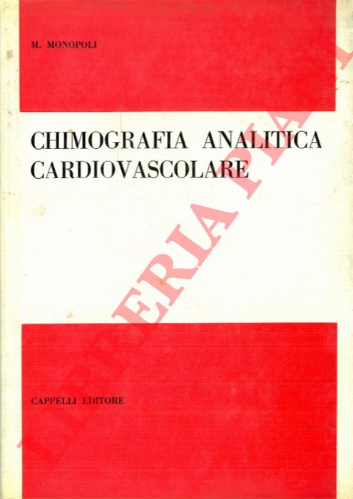 MONOPOLI M. - - Chimografia analitica cardiovascolare.