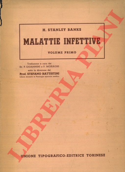 BANKS H. Stanley  - - La pratica moderna nelle malattie infettive.