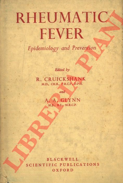 (CRUICKSHANK R. - A.A. GLYNN) - - Rheumatic Fever: Epidemiology and Prevention.