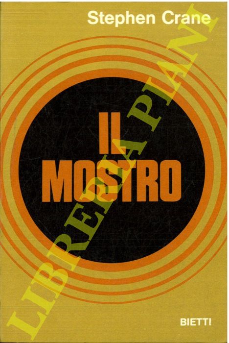 CRANE Stephen - - Il Mostro.