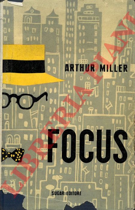 MILLER Arthur - - Focus.
