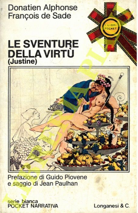 DE SADE Donatien A. F. - - Justine. Le sventure della virt.