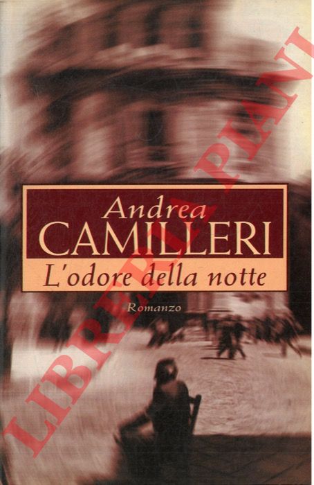 CAMILLERI Andrea - - L'odore della notte.