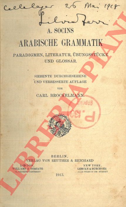 SOCINS A. - BROCKELMANN C. - - Arabische Grammatik. Paradigmen, Literatur, Ubungsstucke und Glossar.