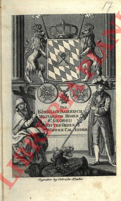 - - Des Kniglich Baierisch Militarisch Hohen St. Georgii Ritter Ordens Wappen Calender.