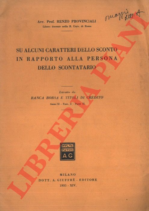 PROVINCIALI Renzo - - Su alcuni caratteri dello sconto in rapporto alla persona dello scontatario.