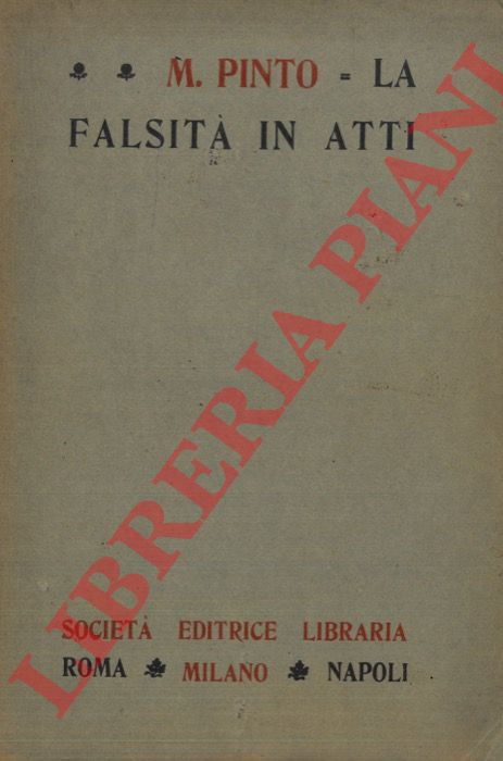 PINTO M. - - La falsit in atti.