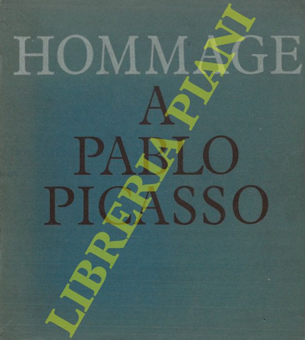 AA. VV. - - Hommage  Pablo Picasso.