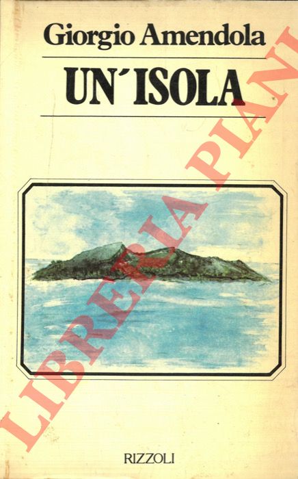 AMENDOLA Giorgio - - Un'isola.