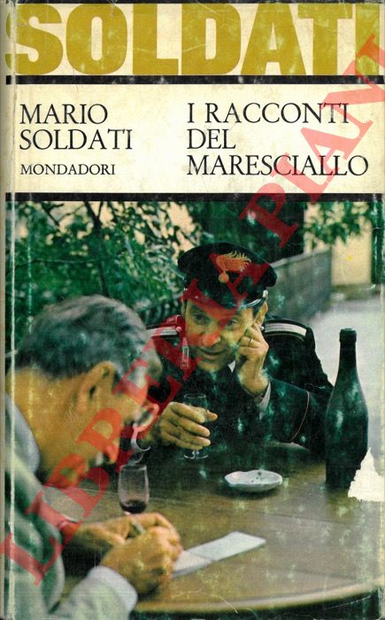 SOLDATI Mario - - I racconti del maresciallo.