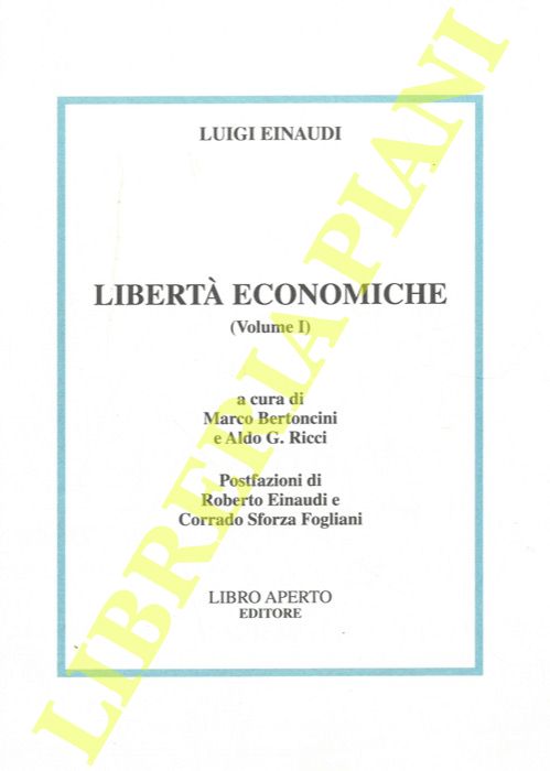 EINAUDI Luigi - - Libert economiche.
