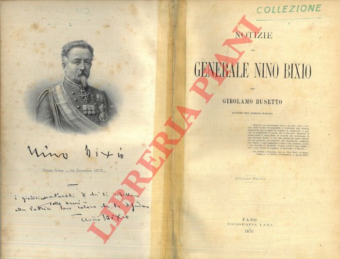 BUSETTO Girolamo - - Notizie del generale Nino Bixio.