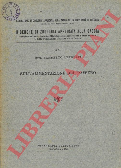 LEPORATI Lamberto - - Sull'alimentazione del passero.