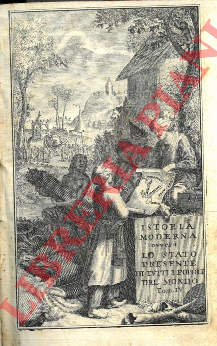 (SALMON Thomas) - - Lo stato presente di tutti i paesi e popoli del mondo naturale, politico, e morale, con nuove osservazioni e correzioni degli antichi, e moderni viaggiatori. Volume IV. De i regni del Peg, o Ava, Arrakan, Acham, o Asem; del vasto dominio del Gran Mogol, ch' la vera India; delle isole di Ceylan, e di Mala, o Maldive.