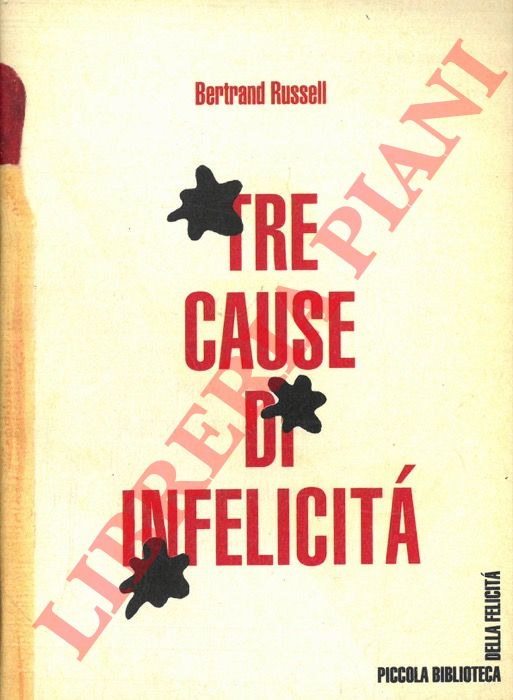RUSSELL Bertrand - - Tre cause d'infelicit.