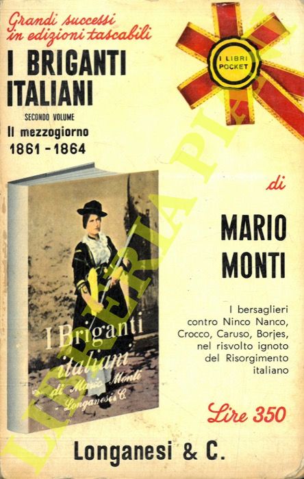 MONTI Mario - - I briganti italiani.