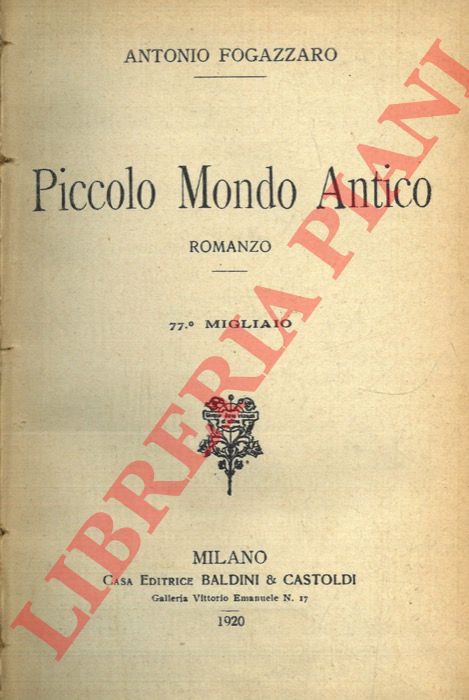 FOGAZZARO Antonio - - Piccolo mondo antico.
