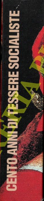 (MOLAIOLI Angelo) - - Cento anni di tessere socialiste. Reprint delle tessere del PSI.