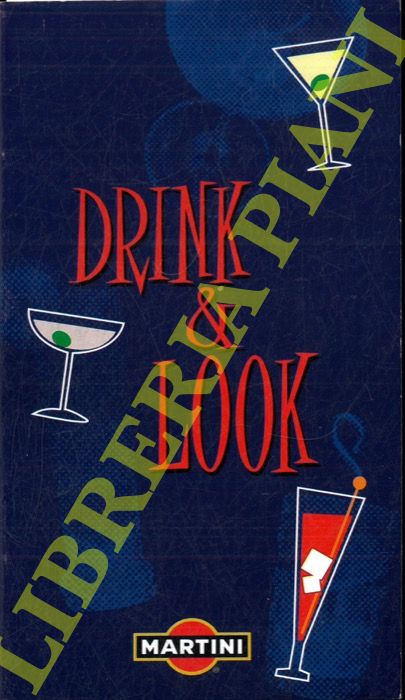 - - Guida ai cocktail Martini. Drink & look.