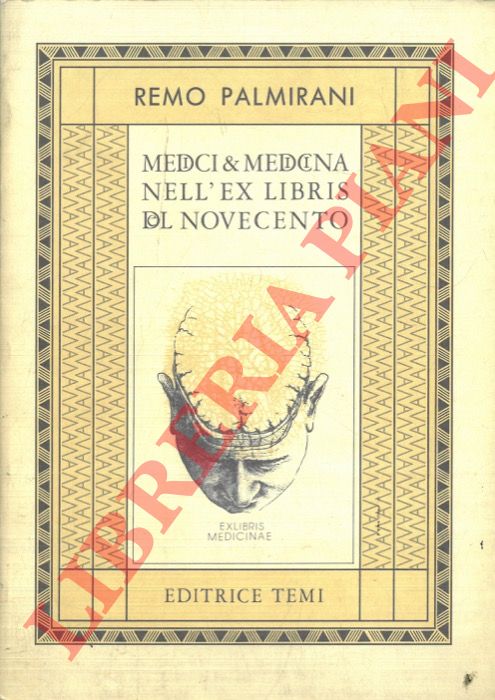 PALMIRANI Remo - - Medici e medicina nell'ex libris del '900.