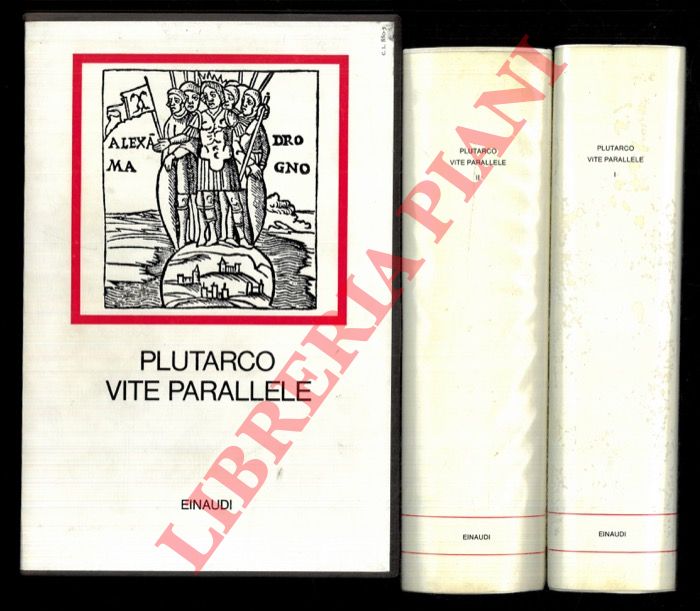 PLUTARCO - - Le vite parallele.