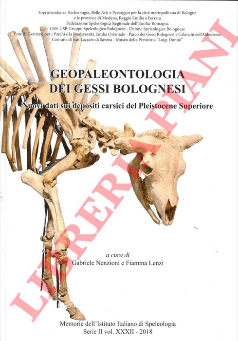 (NENZIONI Gabriele - LENZI Fiamma) - - Geopaleontologia dei gessi bolognesi. Nuovi dati sui depositi carsici del Pleistocene Superiore.