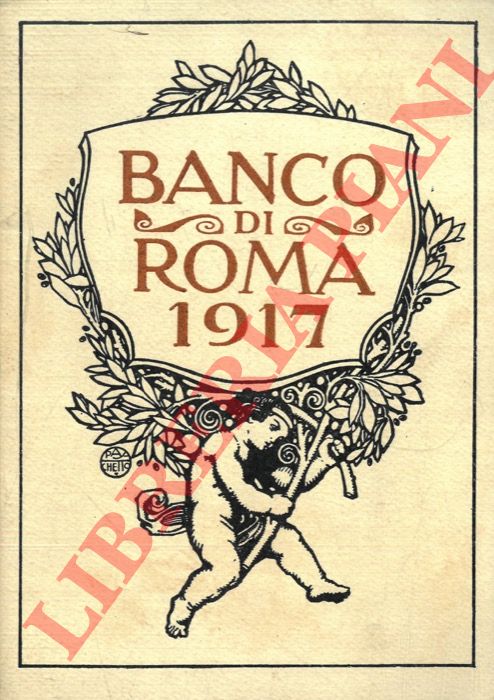 - - Banco di Roma 1917. Bilancio dell'Esercizio 1916.