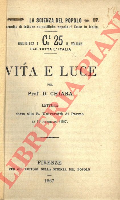 CHIARA D(omenico) - - Vita e luce.
