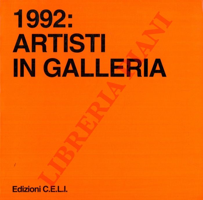 AA.VV. - - 1992: artisti in galleria.
