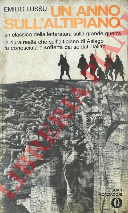 LUSSU Emilio - - Un anno sull'altipiano.