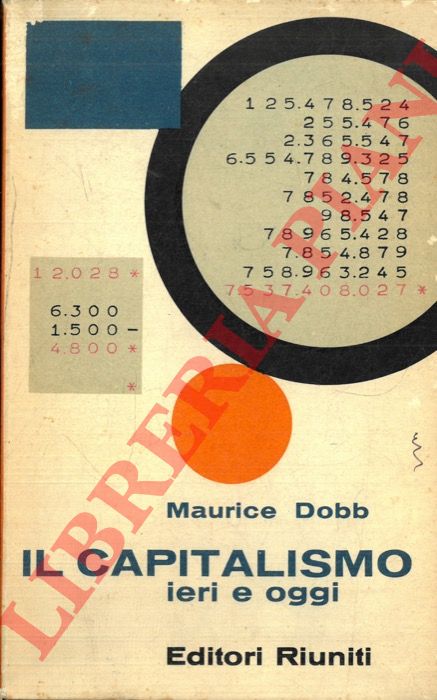 DOBB Maurice - - Il capitalismo ieri e oggi.