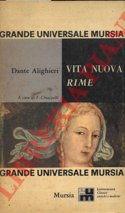 ALIGHIERI Dante - - Vita nuova. Rime.
