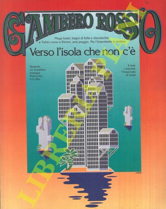 (BONILLI Stefano) - - Verso l'isola che non c'. (Gambero rosso n. 44).
