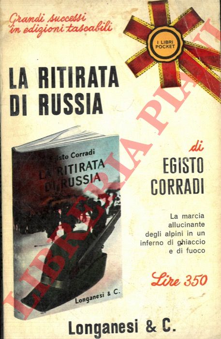 CORRADI Egisto - - La ritirata di Russia.