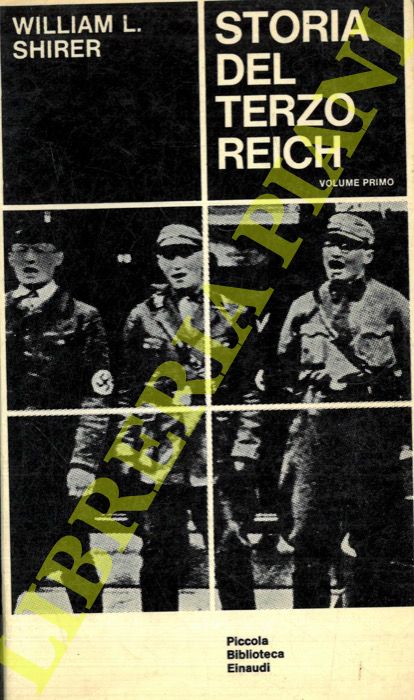 SHIRER William L. - - Storia del Terzo Reich.