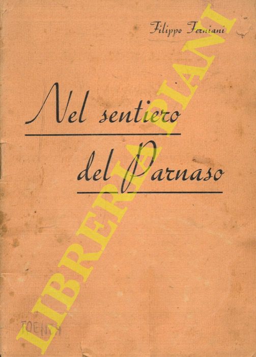 FERNIANI Filippo, conte - - Nel sentiero del Parnaso.