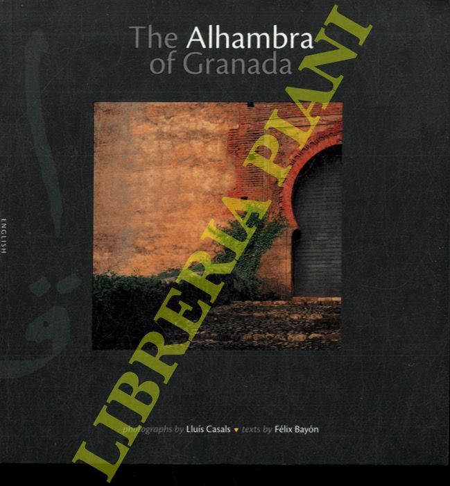 CASALS Lluis - BAYON Flix - - The Alhambra of Granada.