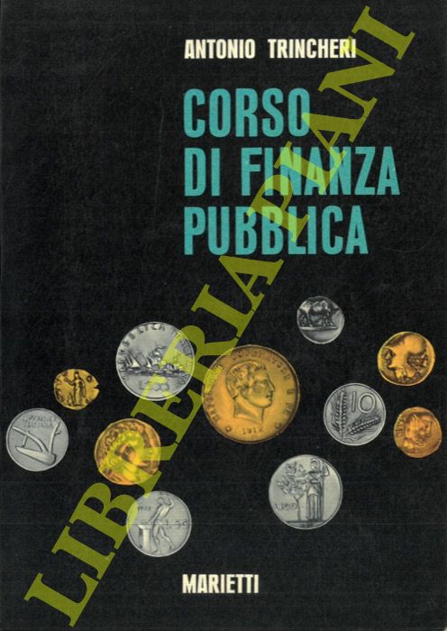 TRINCHERI Antonio - - Corso di finanza pubblica.
