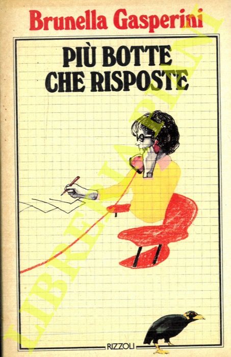GASPERINI Brunella - - Pi botte che risposte.