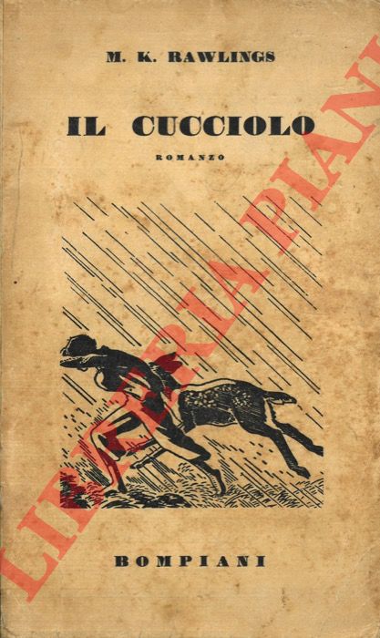 RAWLINGS Marjorie Kinnan - - Il cucciolo.