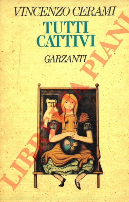 CERAMI Vincenzo - - Tutti cattivi.